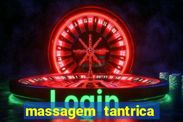 massagem tantrica porto alegre